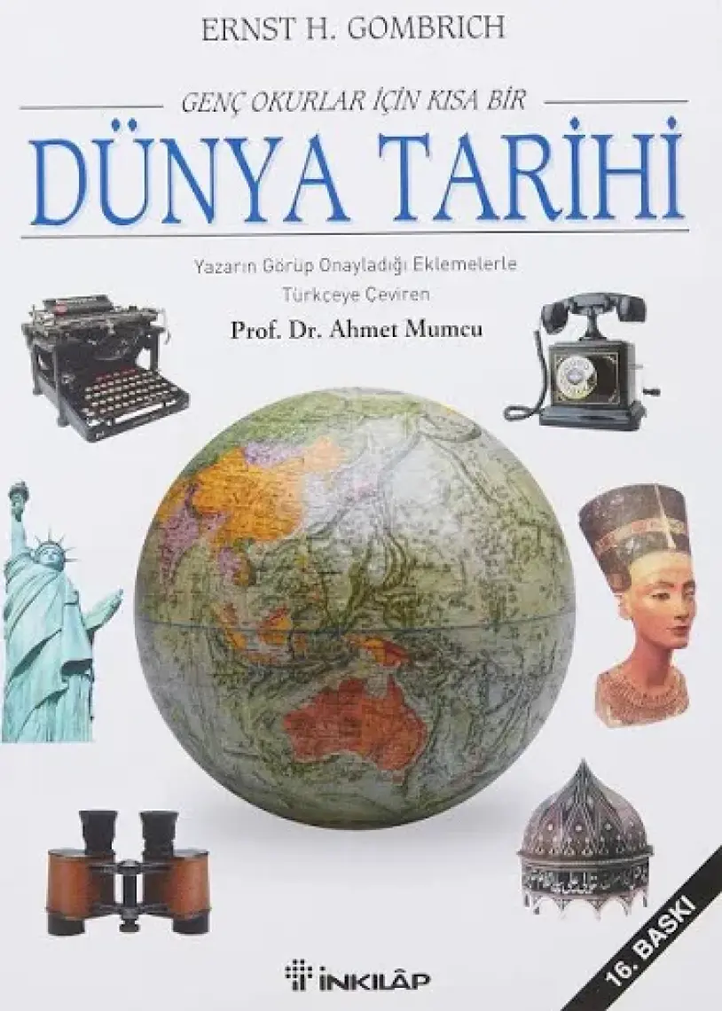 Genç Okurlar İçin Kısa Bir Dünya Tarihi - E. H. Gombrich
