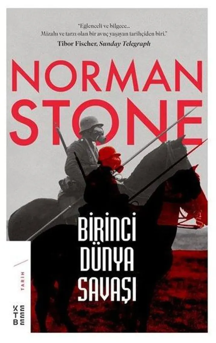 Birinci Dünya Savaşı - Norman Stone