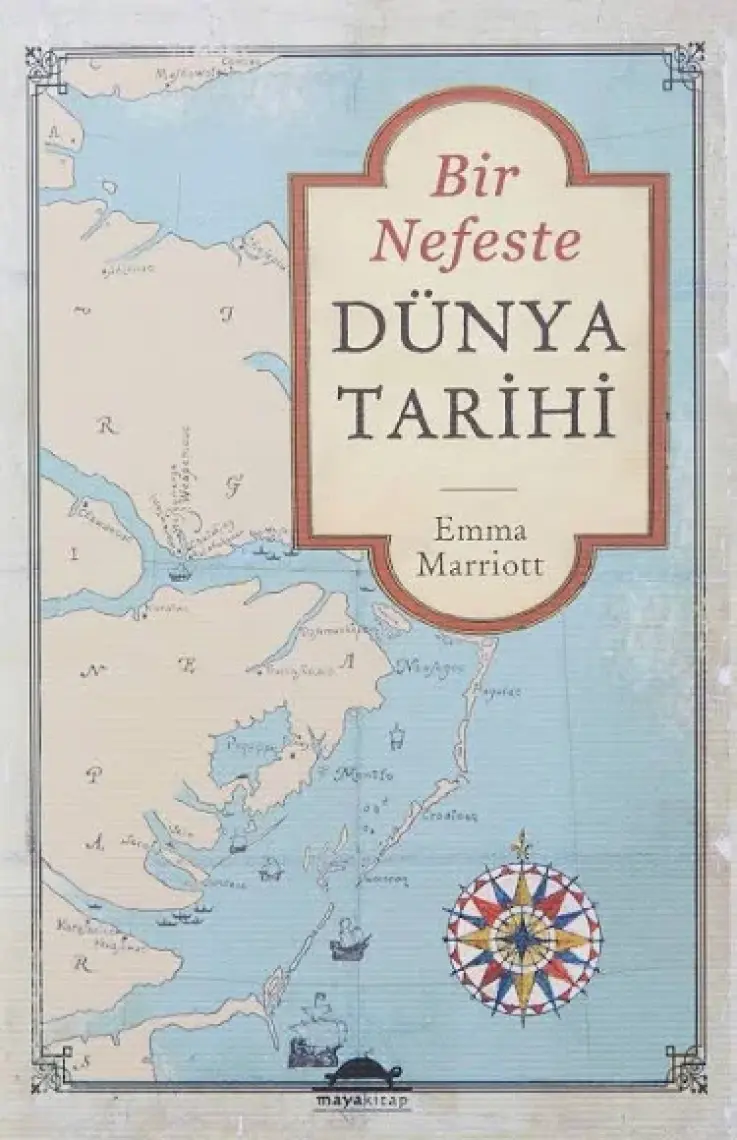 Bir Nefeste Dünya Tarihi - Emma Marriott