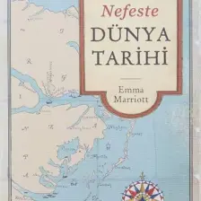 Bir Nefeste Dünya Tarihi - Emma Marriott