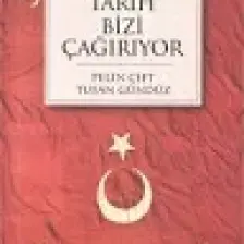 Tarih Bizi Çağırıyor - Tufan Gündüz