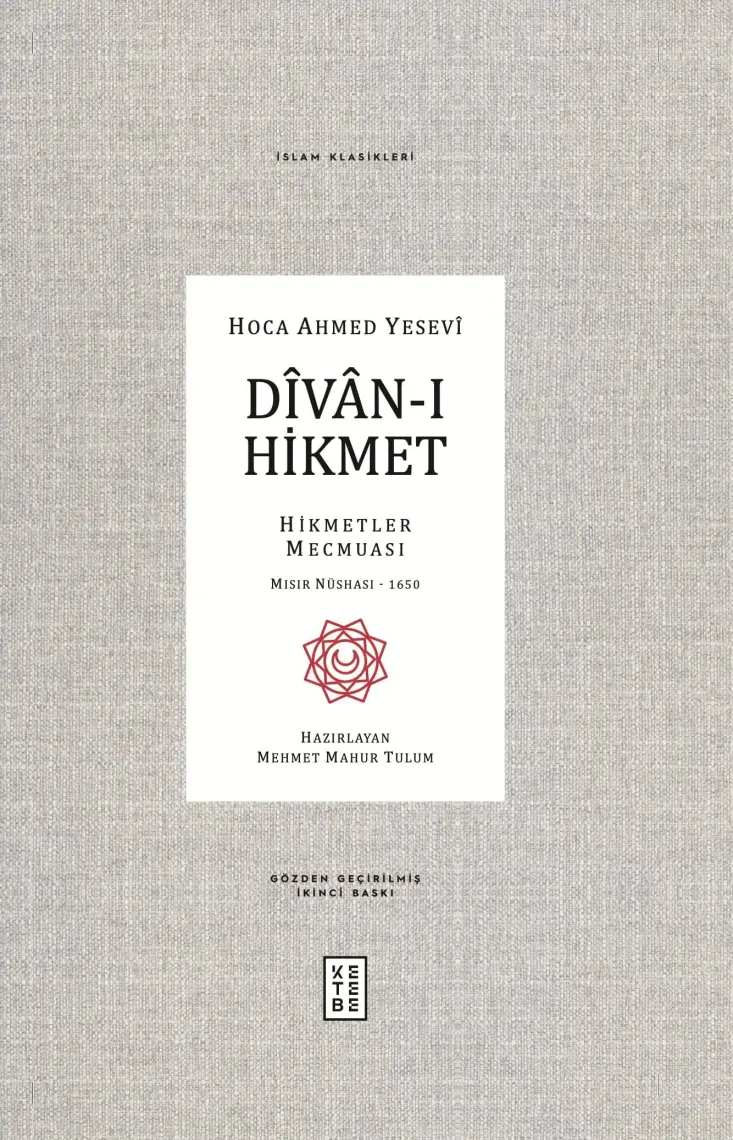 Divan-I Hikmet - Hoca Ahmet Yesevi