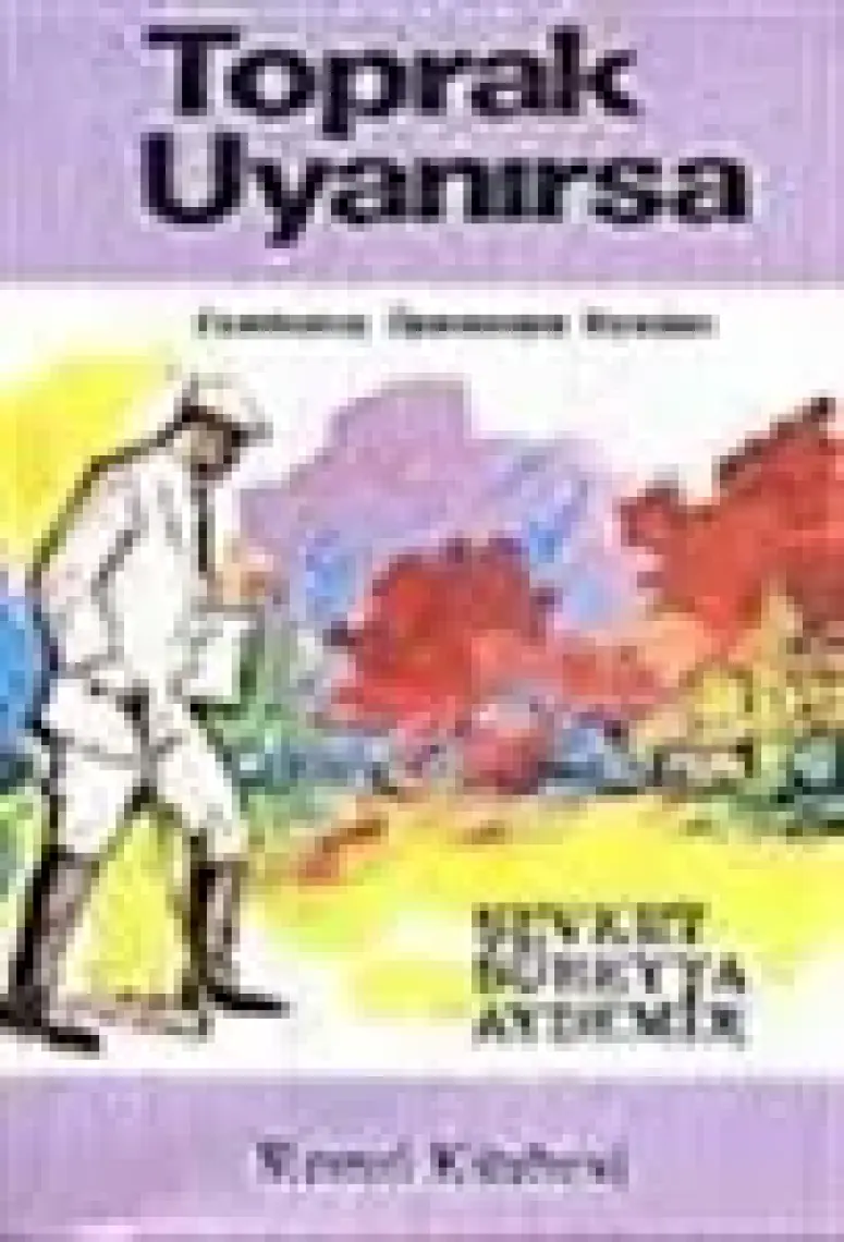 Toprak Uyanırsa - Şevket Süreyya Aydemir