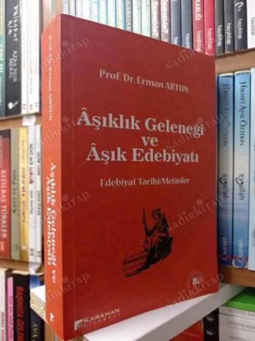 Aşıklık Geleneği Ve Aşık Edebiyatı-Erman Artun