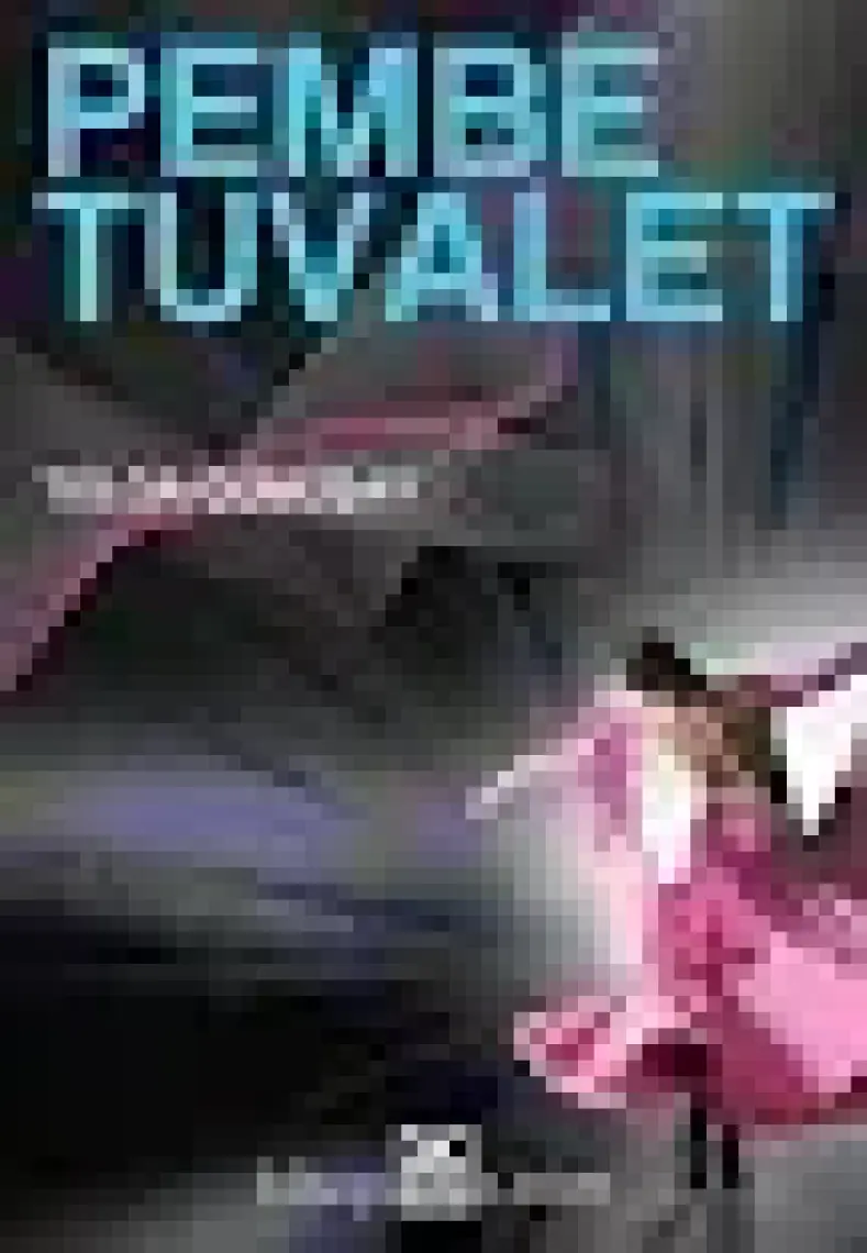 Pembe Tuvalet - Tolga Gümüşay