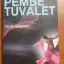 Pembe Tuvalet - Tolga Gümüşay