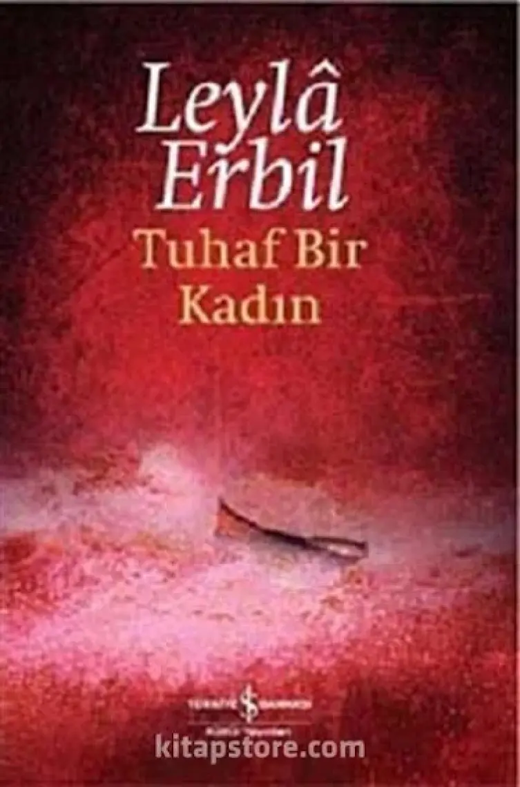 Tuhaf Bir Kadın  - Leyla Erbil