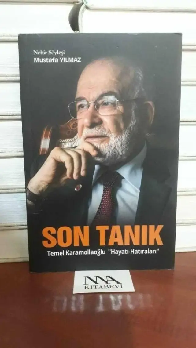 Kişisel Yayınlar Son Tanık -Temel Karamollaoğlu "hayatı-Hatıraları" - Kollektif