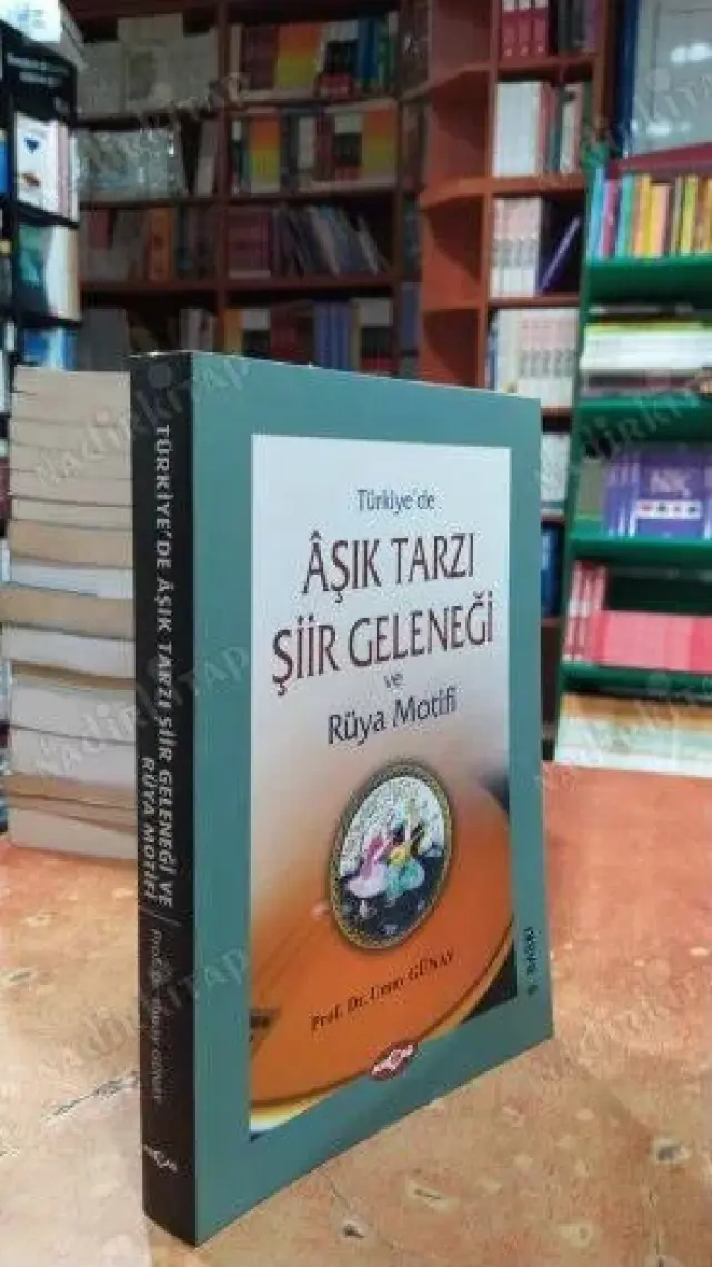 Akçağ Yayınları Türkiye'de Aşık Tarzı Şiir Geleneği Ve Rüya Motifi