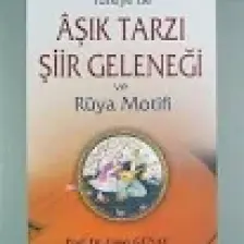 Akçağ Yayınları Türkiye'de Aşık Tarzı Şiir Geleneği Ve Rüya Motifi