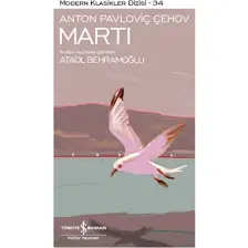 Martı - Anton Pavloviç Çehov İş Bankası Kültür Yayınları