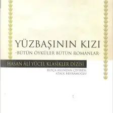 Yüzbaşının Kızı: Bütün Öyküler Bütün Romanlar - Puşkin Sergeyeviç Puşkin