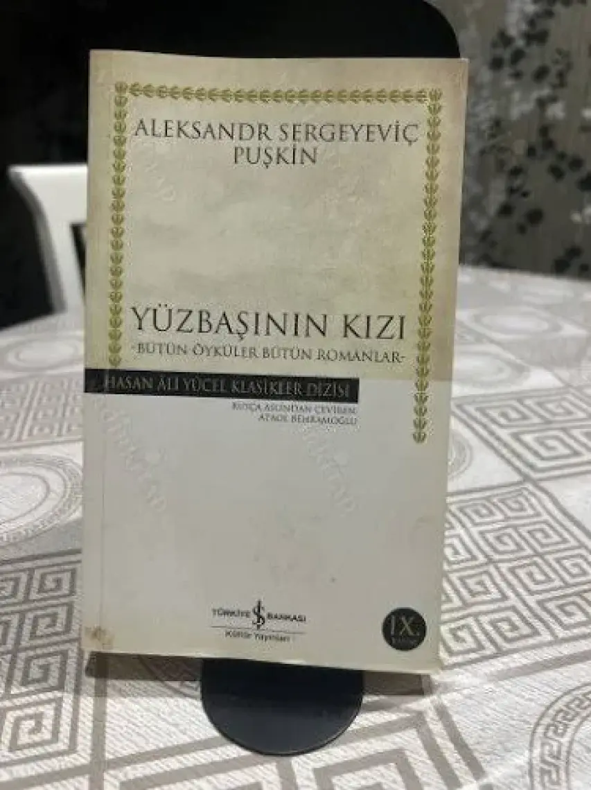 Yüzbaşının Kızı: Bütün Öyküler Bütün Romanlar - Puşkin Sergeyeviç Puşkin