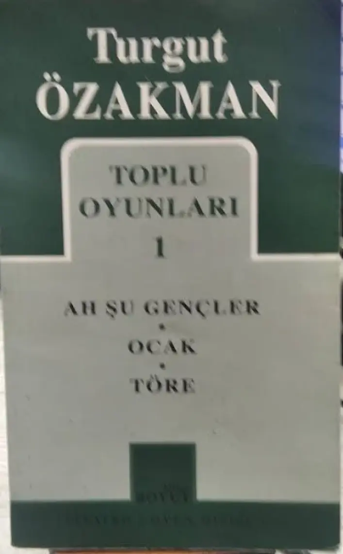Toplu Oyunlar -1 Turgut Özakman-Turgut Özakman