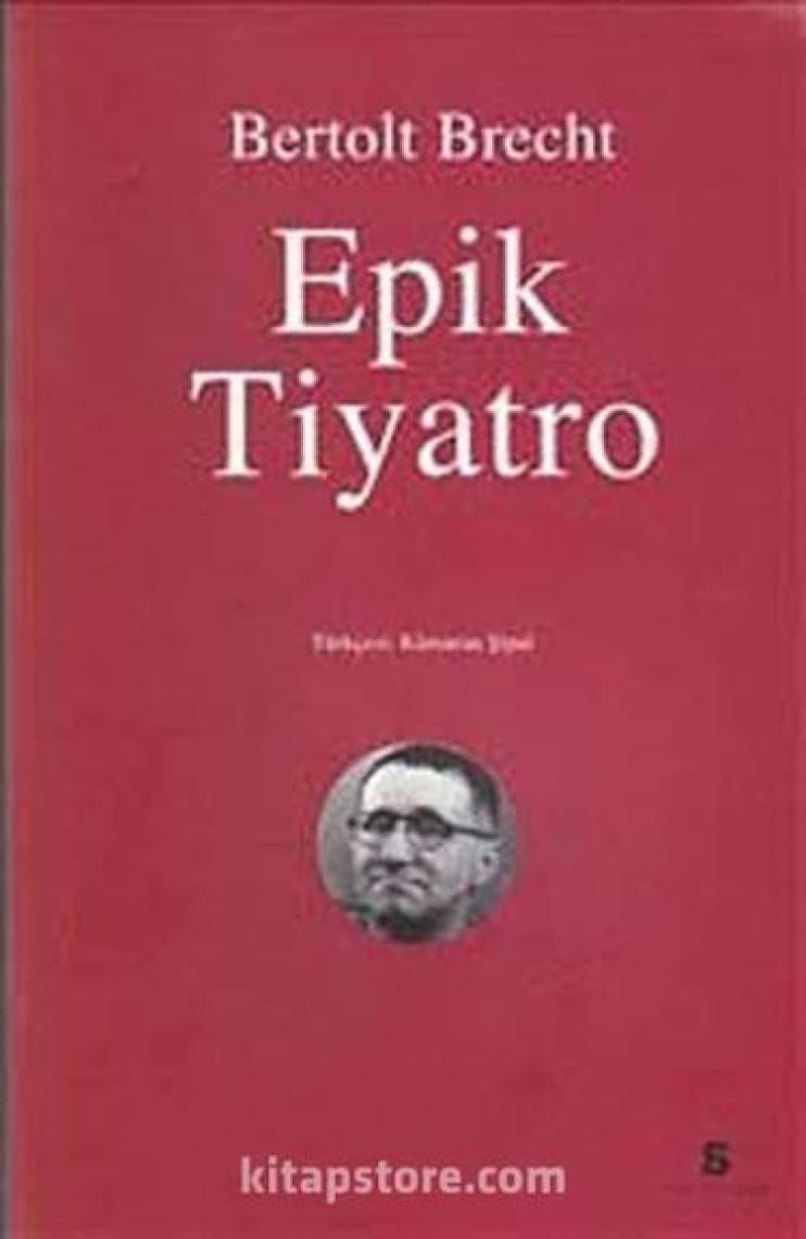 Epik Tiyatro-Bertolt Brecht