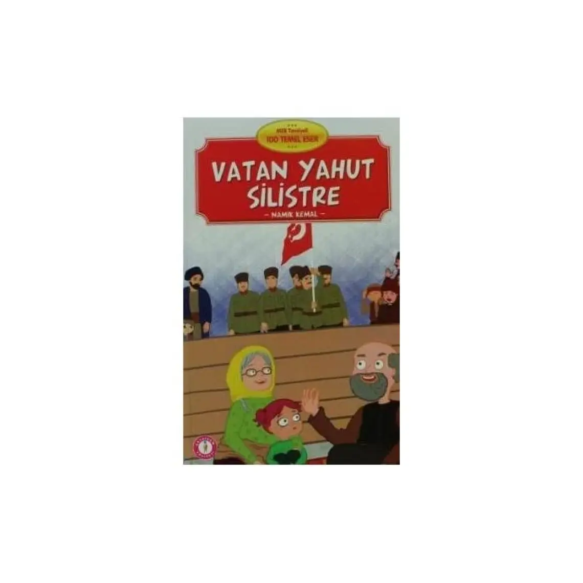 Vatan Yahut Silistre - Namık Kemal