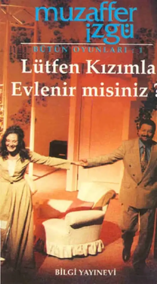 Lütfen Kızımla Evlenir Misiniz