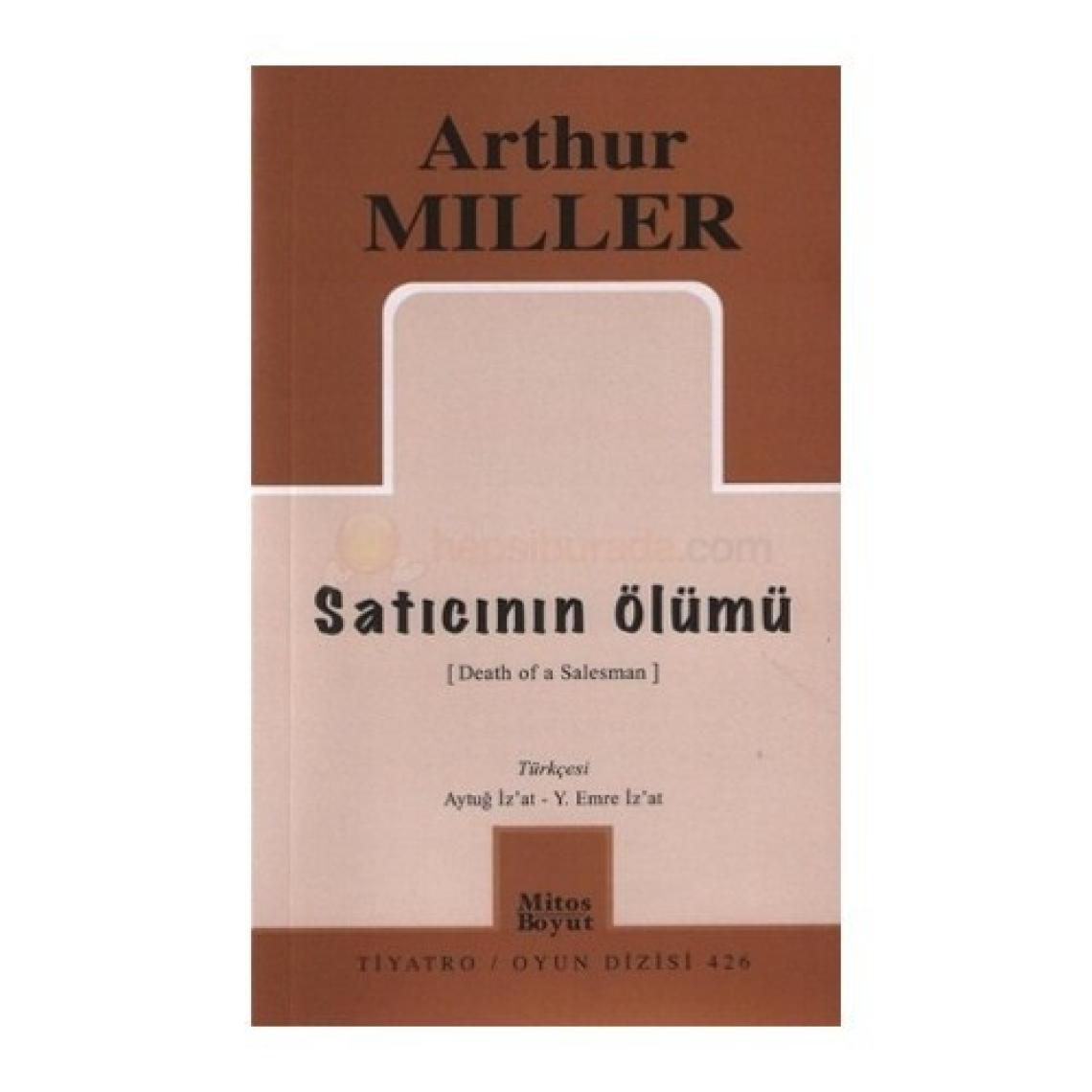Satıcının Ölümü - Arthur Miller