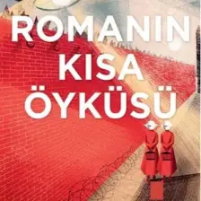 Romanın Kısa Öyküsü