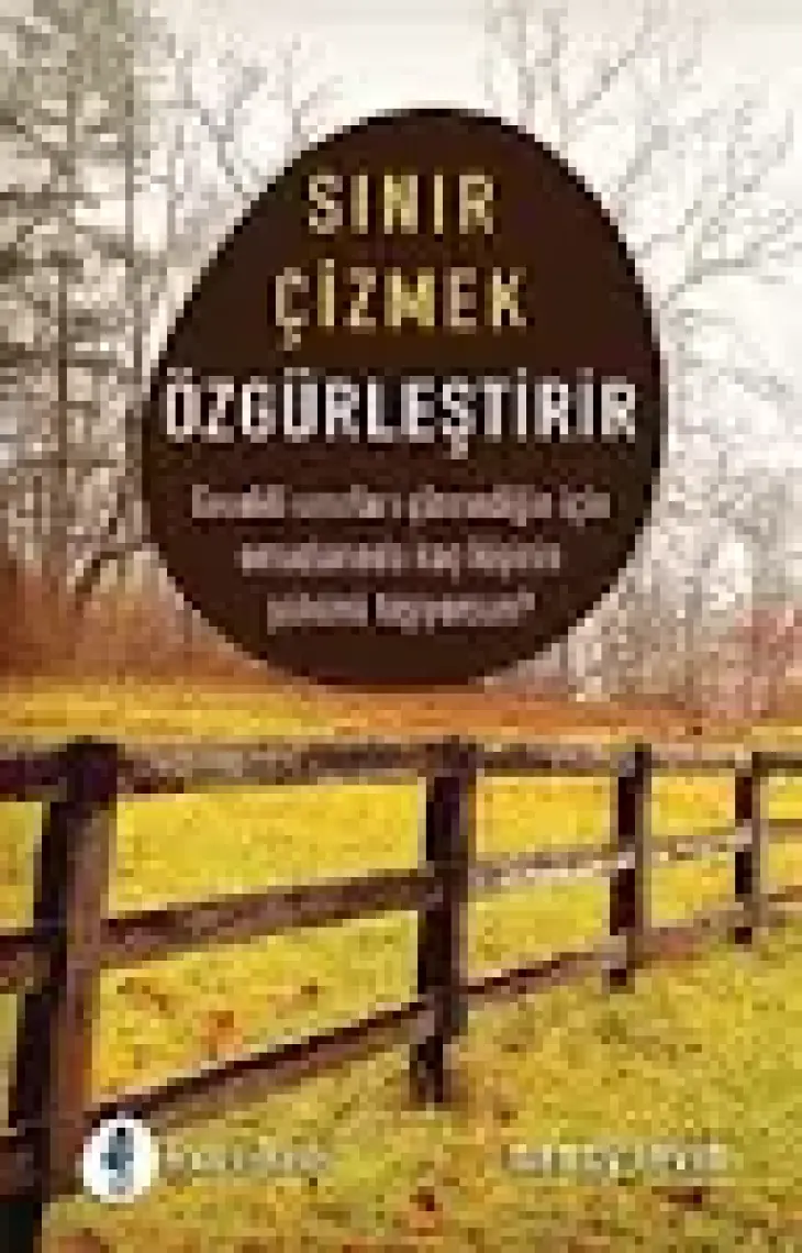 Sınır Çizmek Özgürleştirir - Nancy Levin