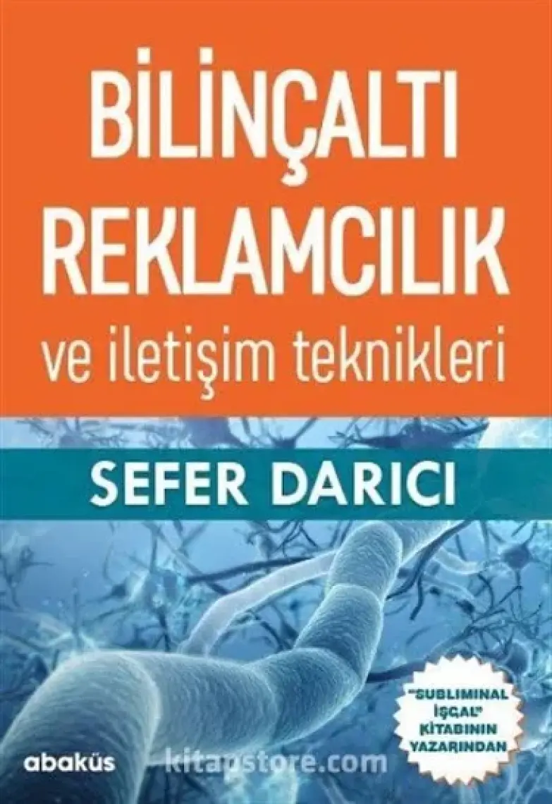Bilinçaltı Reklamcılık Ve İletişim Teknikleri