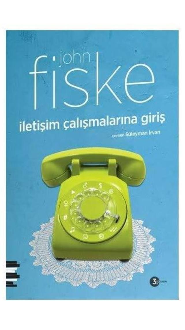 İletişim Çalışmalarına Giriş-John Fiske
