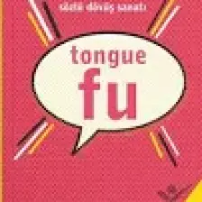 Tongue Fu - Sözlü Dövüş Sanatı - Sam Horn