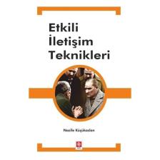 Etkili İletişim Teknikleri