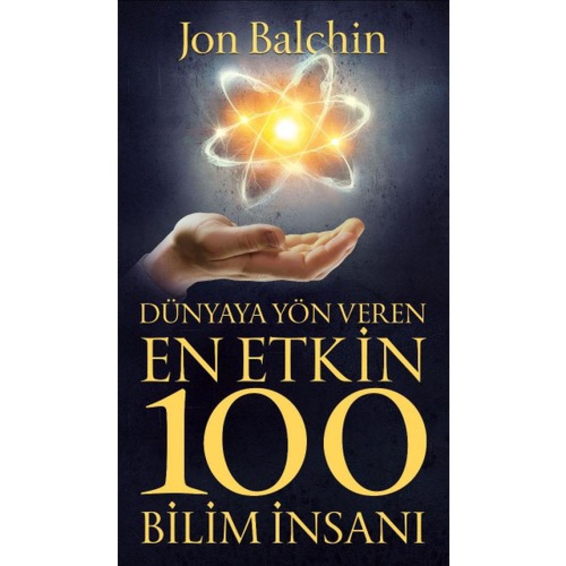 Dünyaya Yön Veren En Etkin 100 Bilim İnsanı - Jon Balchin