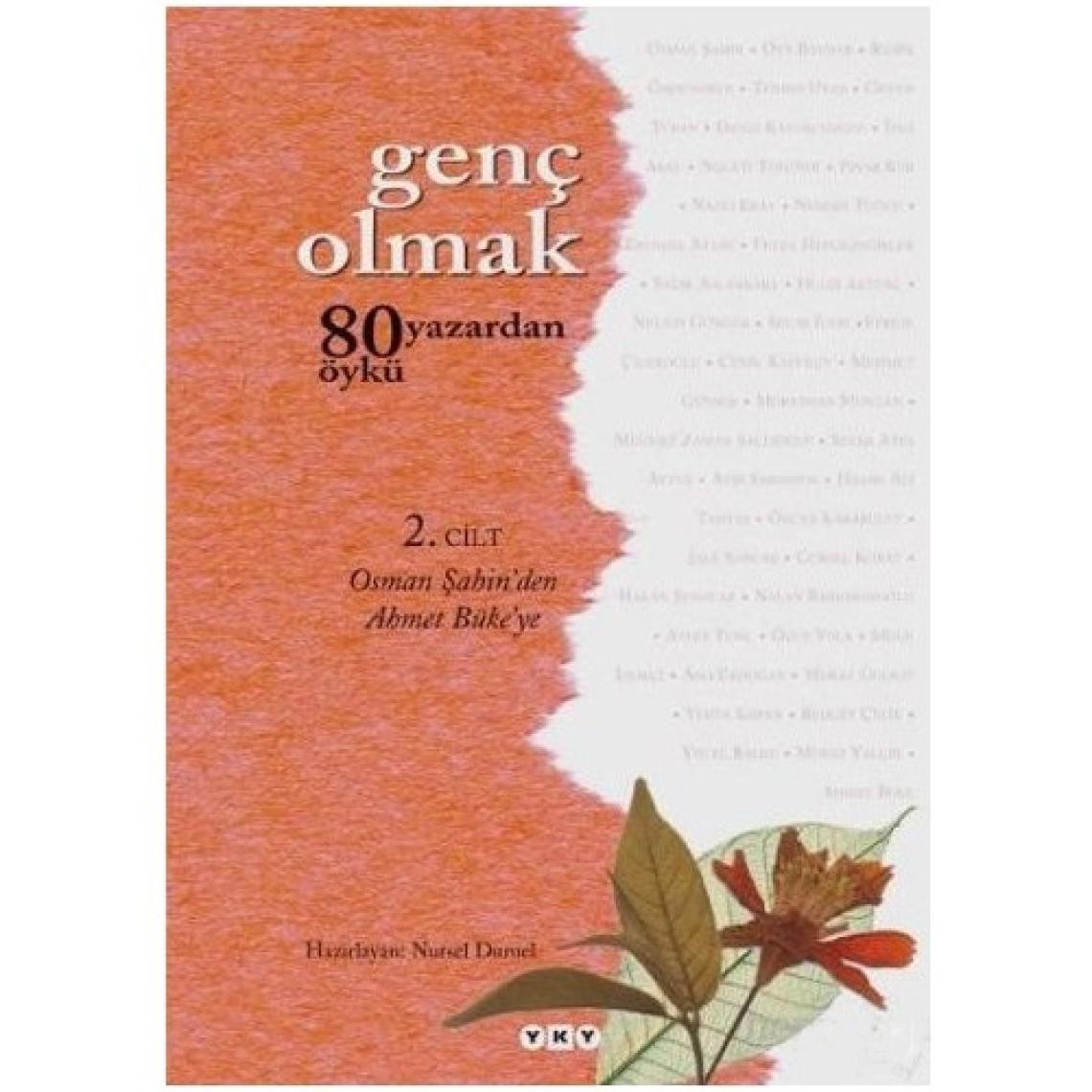 Genç Olmak – 80 Yazardan 80 Öykü (2. Cilt)