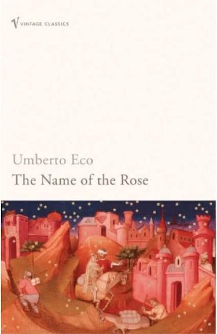 The Name Of The Rose - Umberto Eco