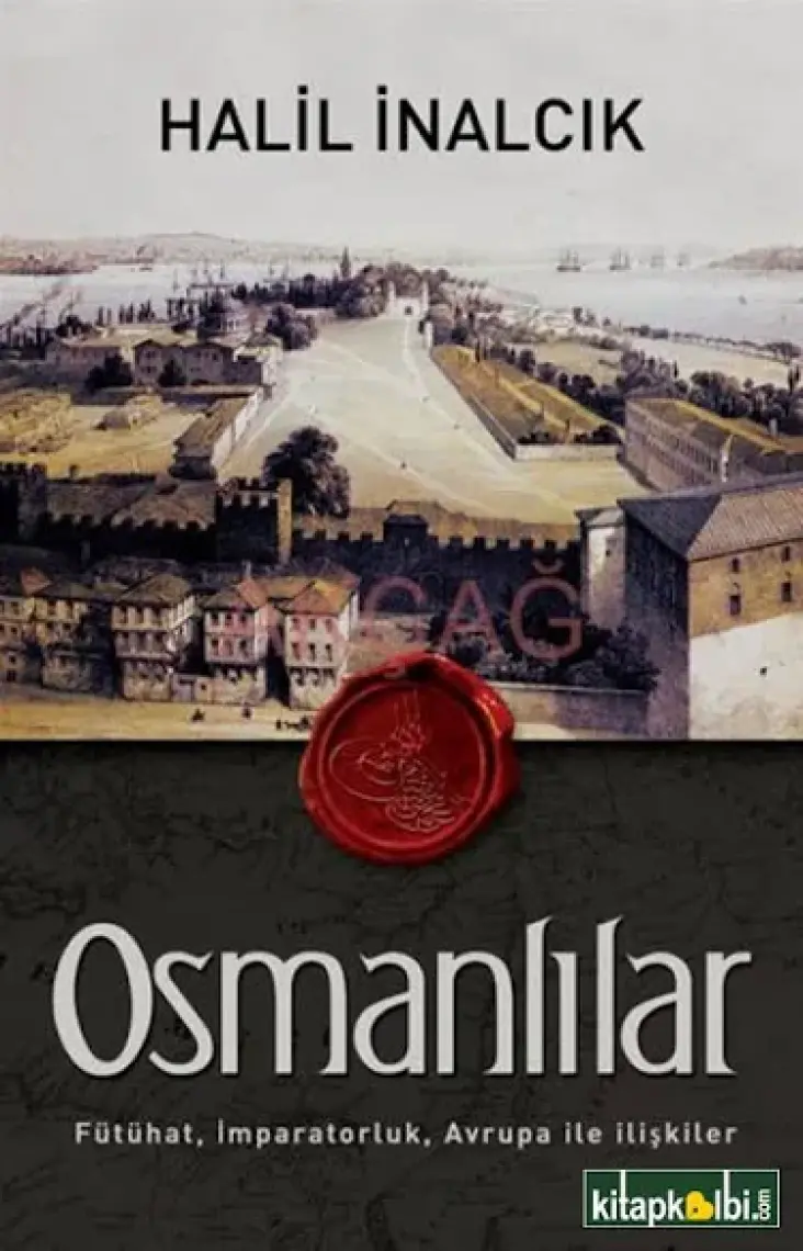 Osmanlılar - Halil İnalcık