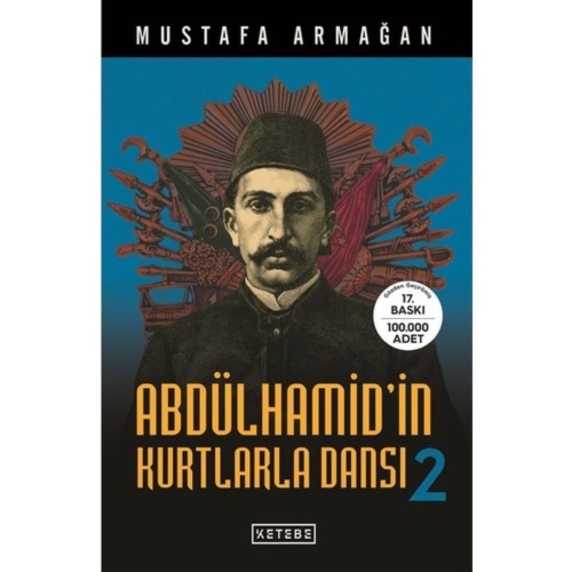 Abdülhamid'in Kurtlarla Dansı 2 - Mustafa Armağan