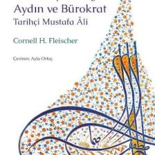 Osmanlı Imparatorluğu’nda Aydın ve Bürokrat Tarihçi Mustafa Ali - Cornell H. Fleischer