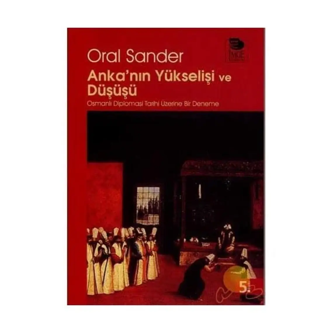 Anka'nın Yükselişi Ve Düşüşü