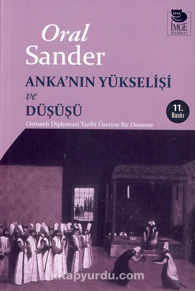 Anka'nın Yükselişi Ve Düşüşü