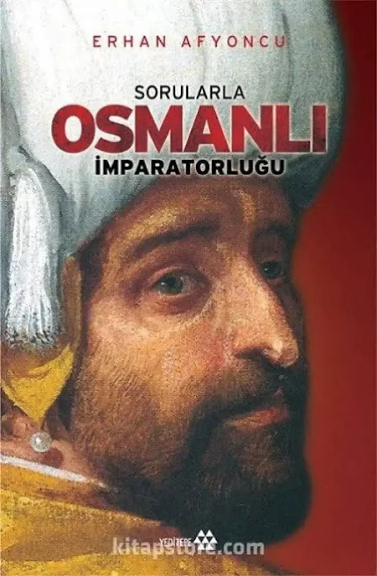 Sorularla Osmanlı İmparatorluğu (Tek Cilt - Özel Baskı) - Erhan Afyoncu