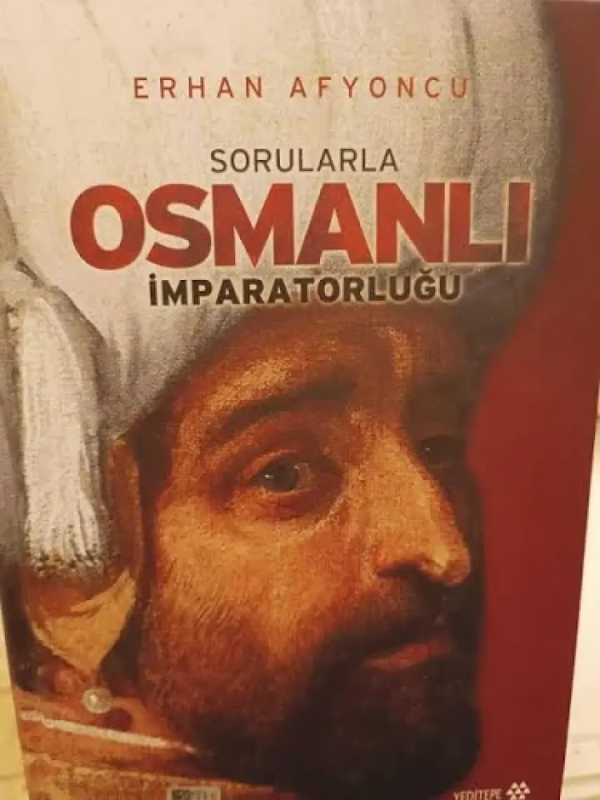 Sorularla Osmanlı İmparatorluğu (Tek Cilt - Özel Baskı) - Erhan Afyoncu