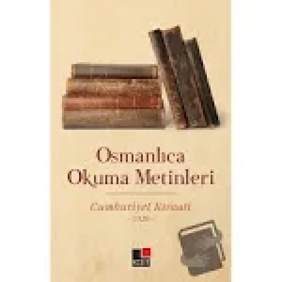 Osmanlı Türkçesi Klavuzu 1 + Osmanlıca Okuma Metinleri Kitabı - Hayati Develi