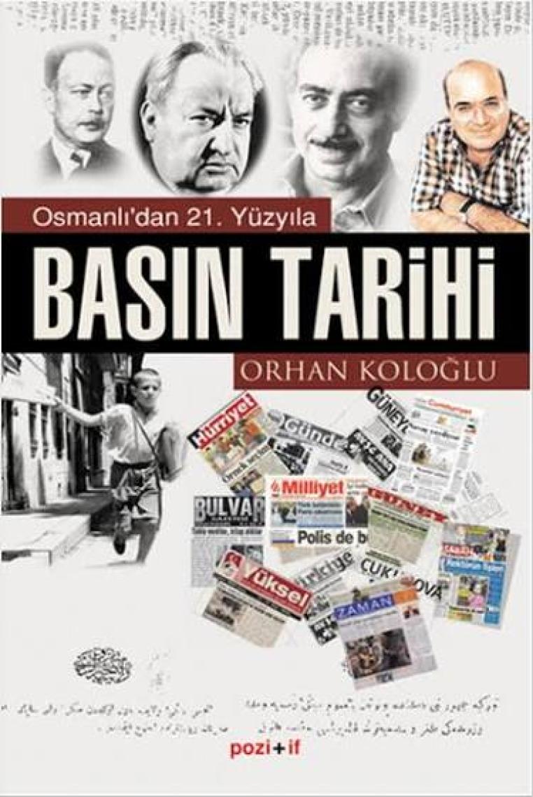 Osmanlı'Dan 21.Yüzyıla Basın Tarihi-Orhan Koloğlu