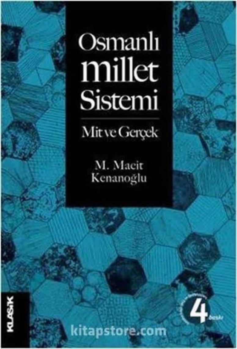Osmanlı Millet Sistemi: Mit ve Gerçek - M. Macit Kenanoğlu