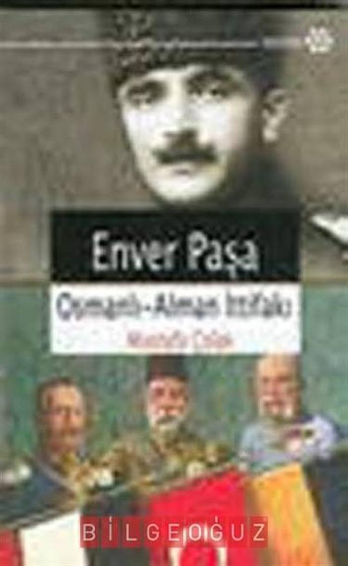 Enver Paşa - Mustafa Çolak