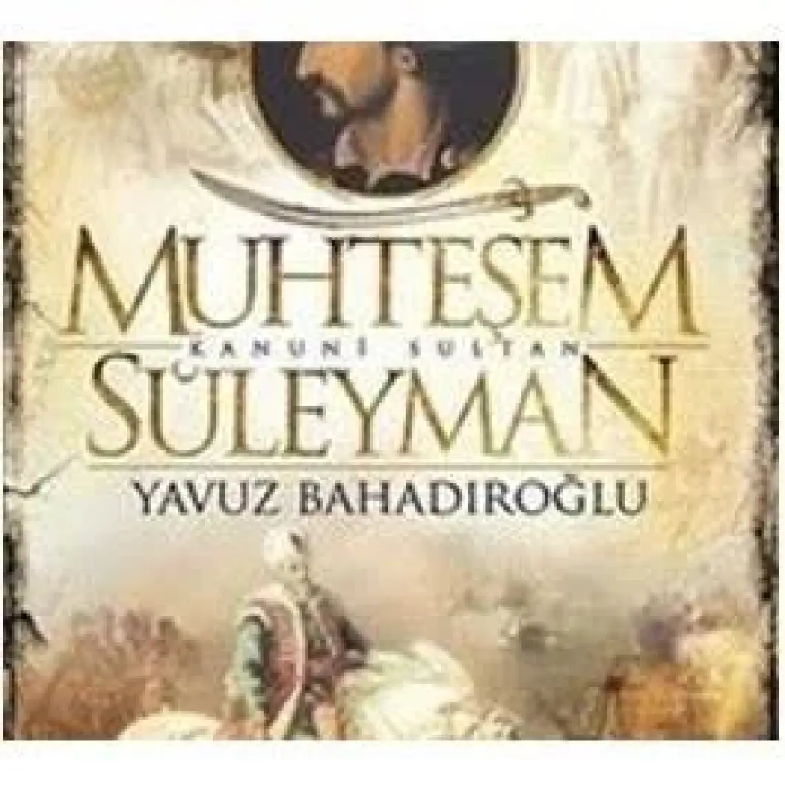 Muhteşem Kanunî Sultan Süleyman