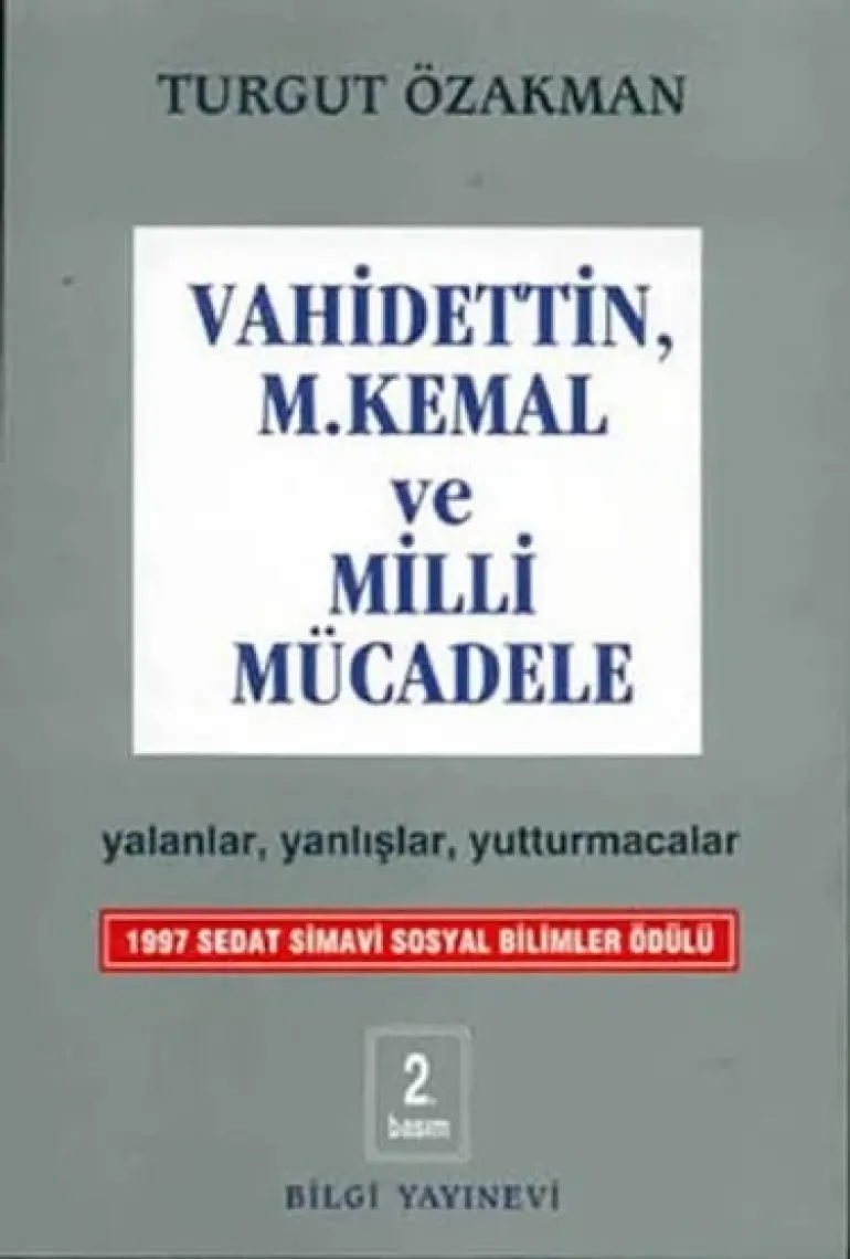 Vahidettin, M. Kemal Ve Milli Mücadele - Turgut Özakman