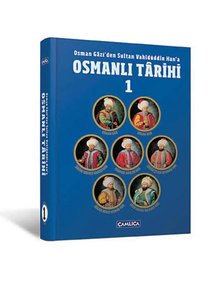 Osmanlı Tarihi - 1 Osman Gazi’den Sultan Vahidüddin Han’a