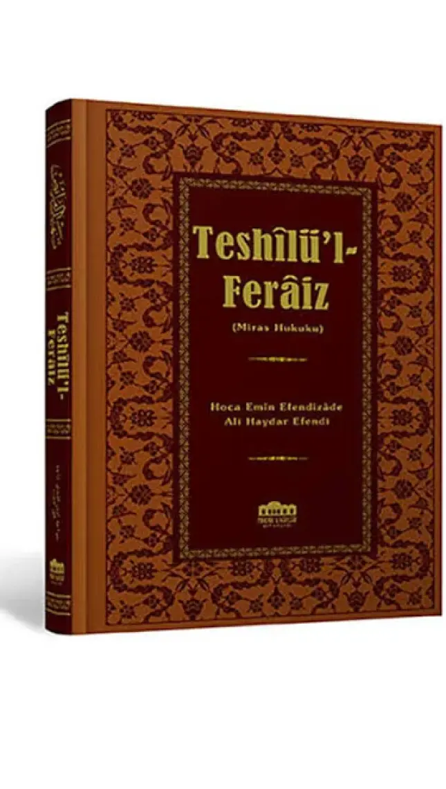 Teshilü’I-Feraiz (Miras Hukuku)-Ali Haydar Efendi