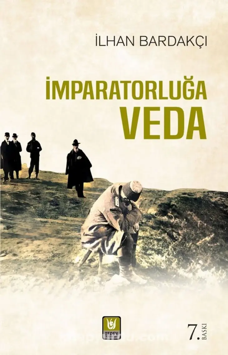 İmparatorluğa Veda-İlhan Bardakçı