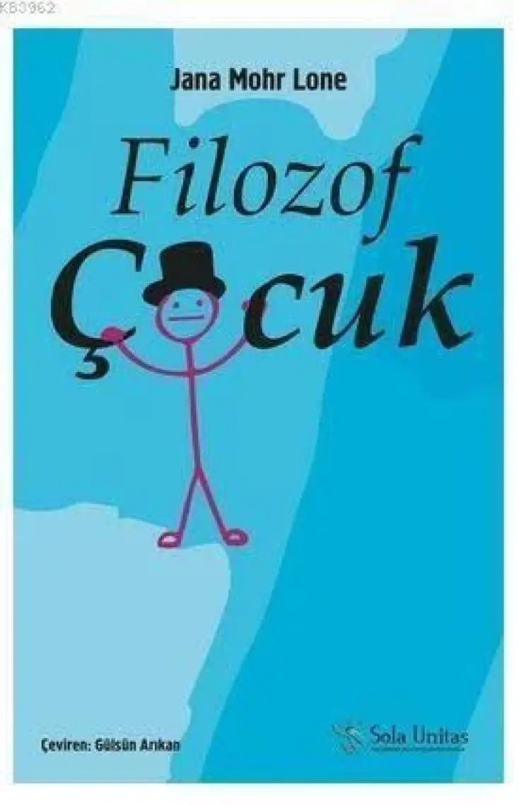 Filozof Çocuk Çocuklarla Felsefe Konuşmaları - Nuran Direk