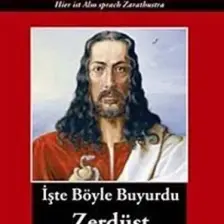 İşte Böyle Buyurdu Zerdüşt