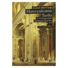 Materyalizmin Tarihi ve Günümüzdeki Anlamının Eleştirisi (2 Cilt Birarada)